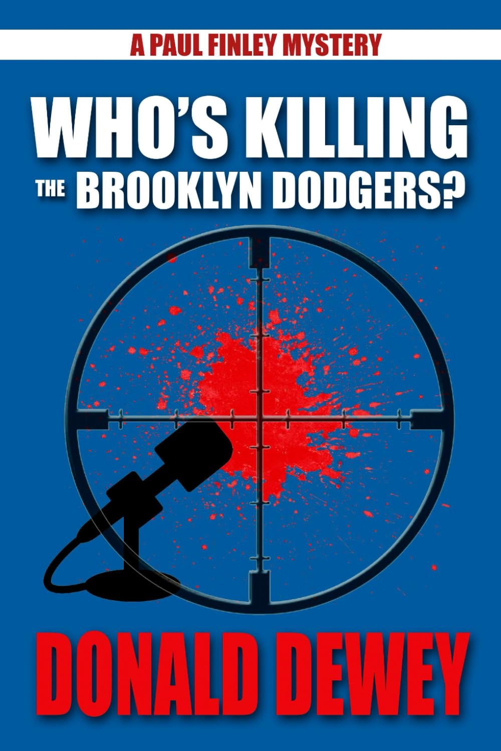 Buy Who's Killing the Brooklyn Dodgers?: 4 (Paul Finley Mysteries) — BookShops.in