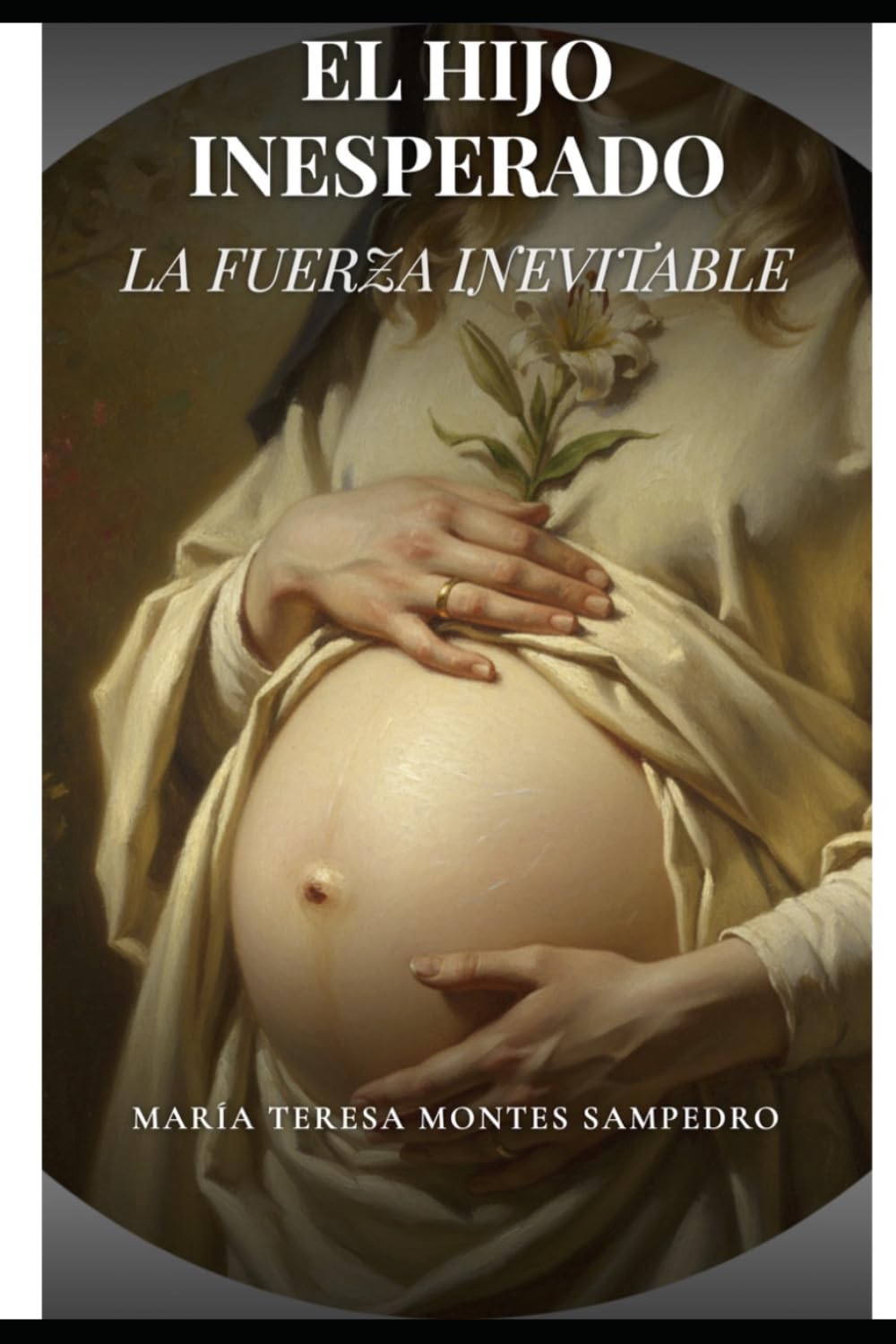 EL HIJO UNESPERADO: TU HISTORIA NO TE DEFINE, TU DECISIÓN, SÍ
