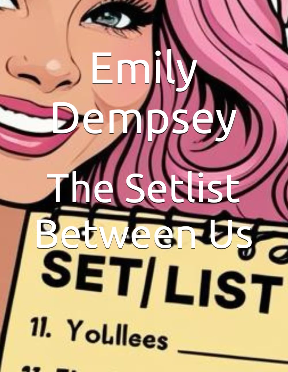 The Setlist Between Us (Hearts Like Waves)