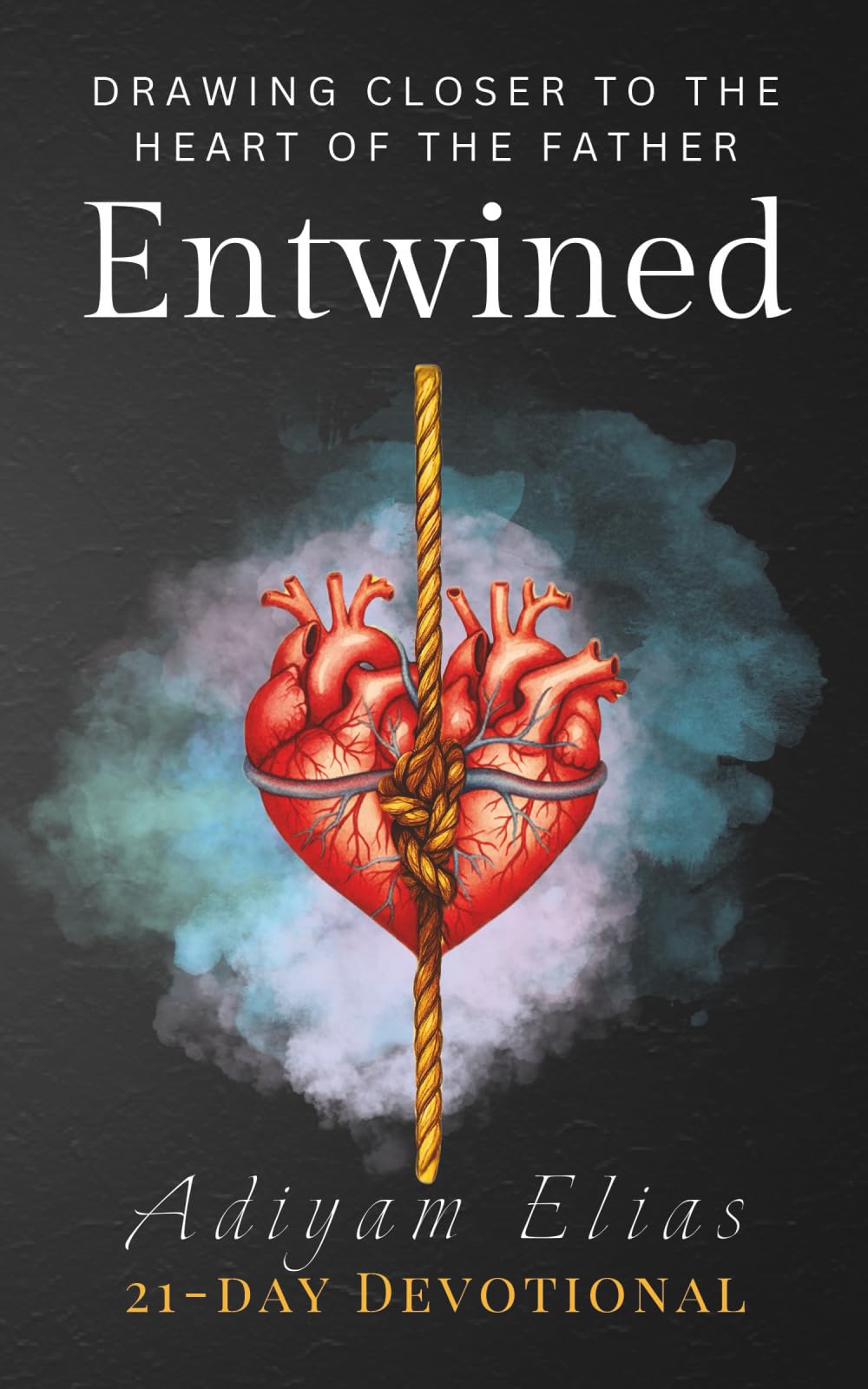 Entwined: Drawing Closer to the Heart of the Father