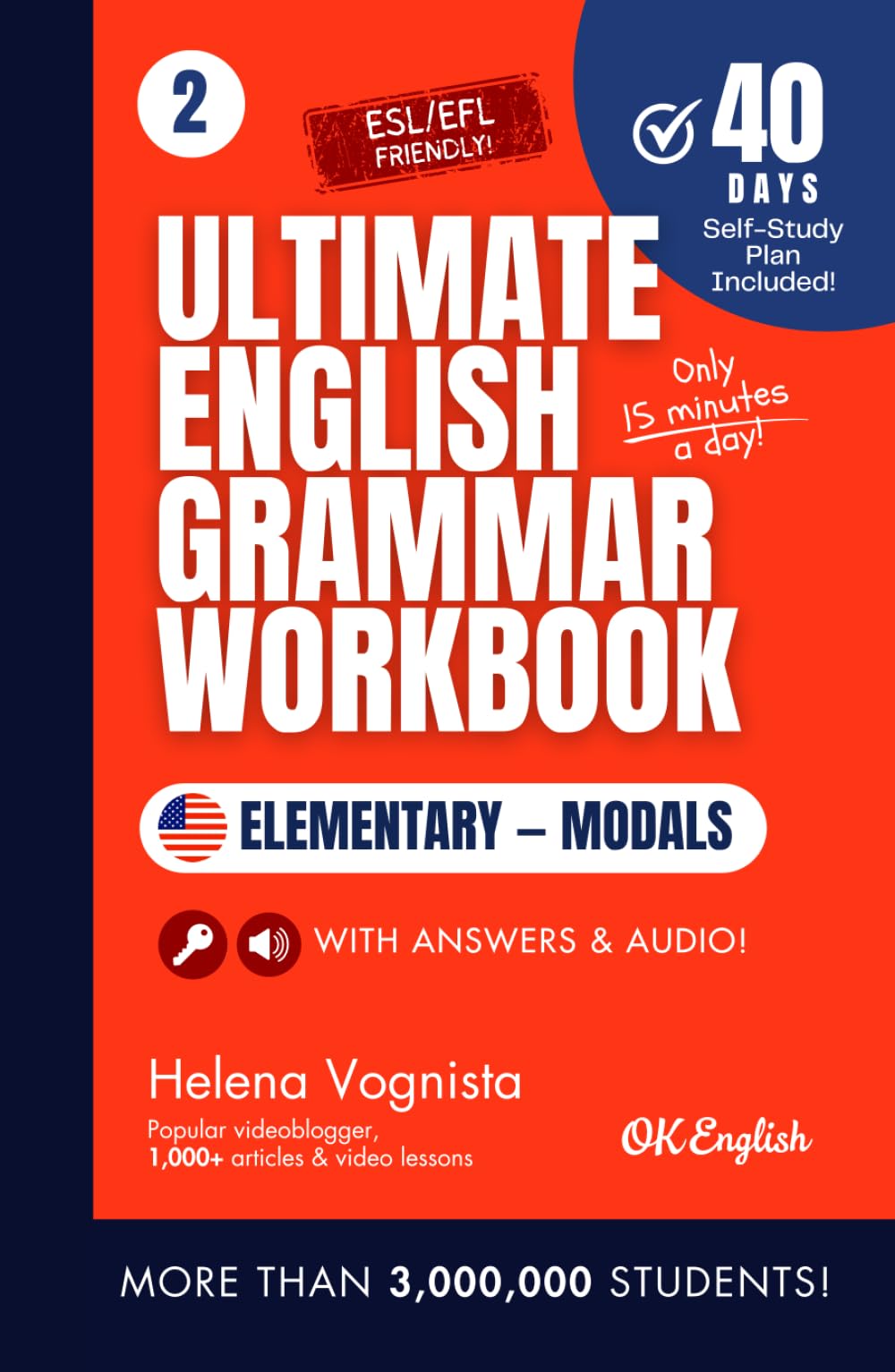 OK English grammar workbook for adults: Basic English Grammar Made Simple – ESL Workbook for Adults Learning English as a Second Language - Part 2 - Modals