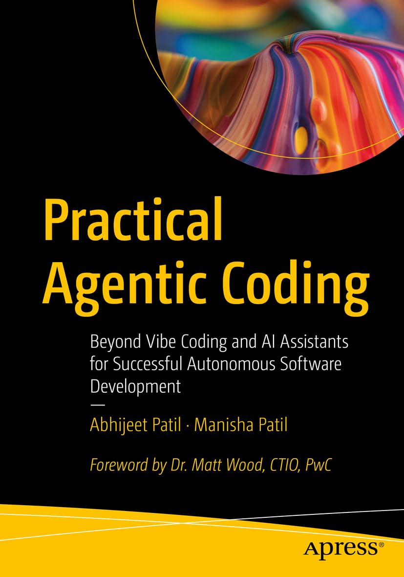 Practical Agentic Coding: Beyond Vibe Coding and AI Assistants for Successful Autonomous Software Development