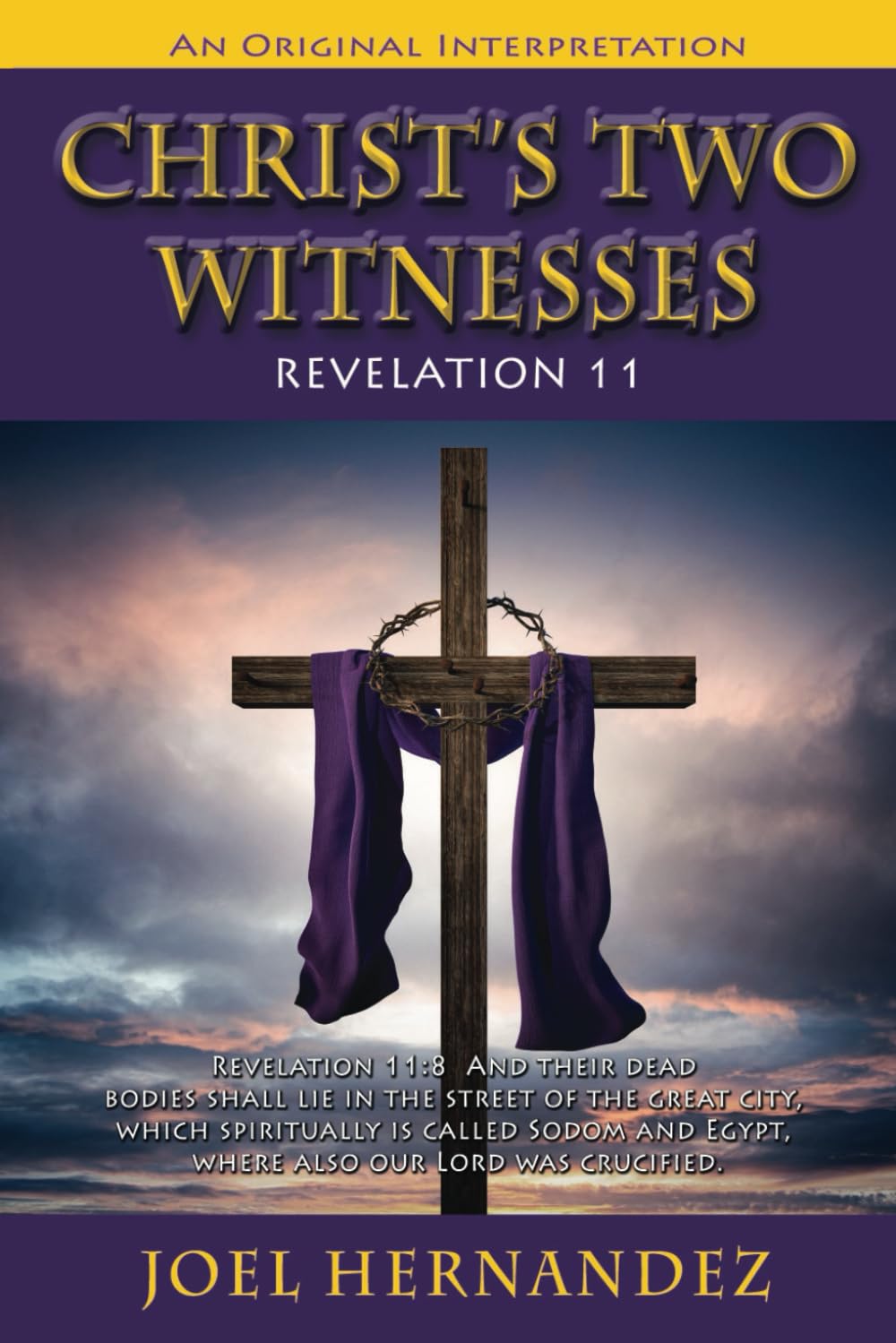 Christ's Two Witnesses Revelation 11