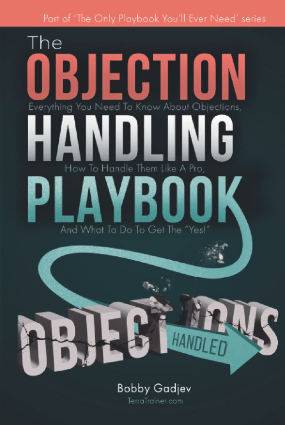 Buy The Objection Handling Playbook Everything You Need To Know About