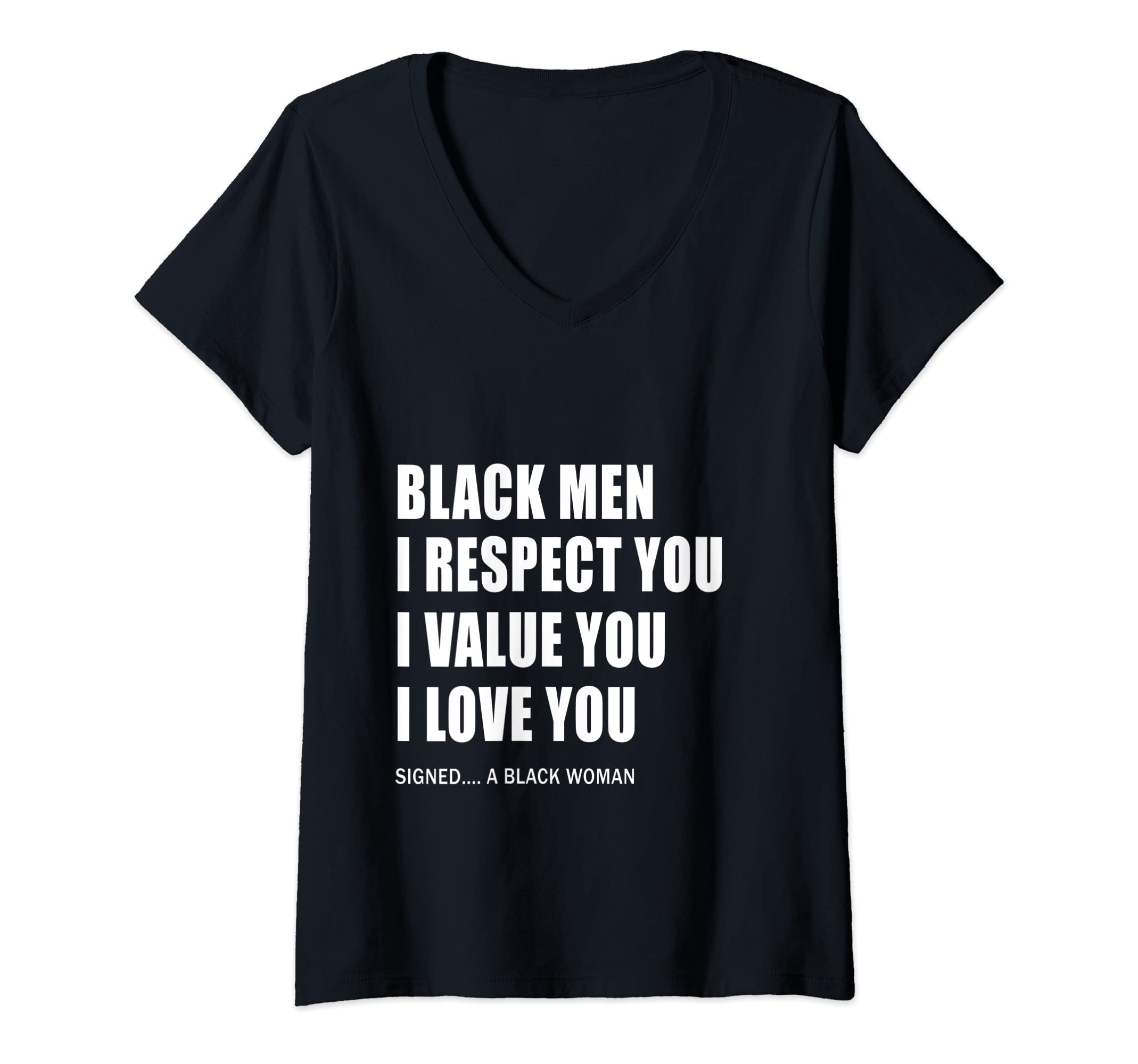 MelaninTeesWomens Black Men I Respect You Value You Love You Graphic V-Neck T-Shirt