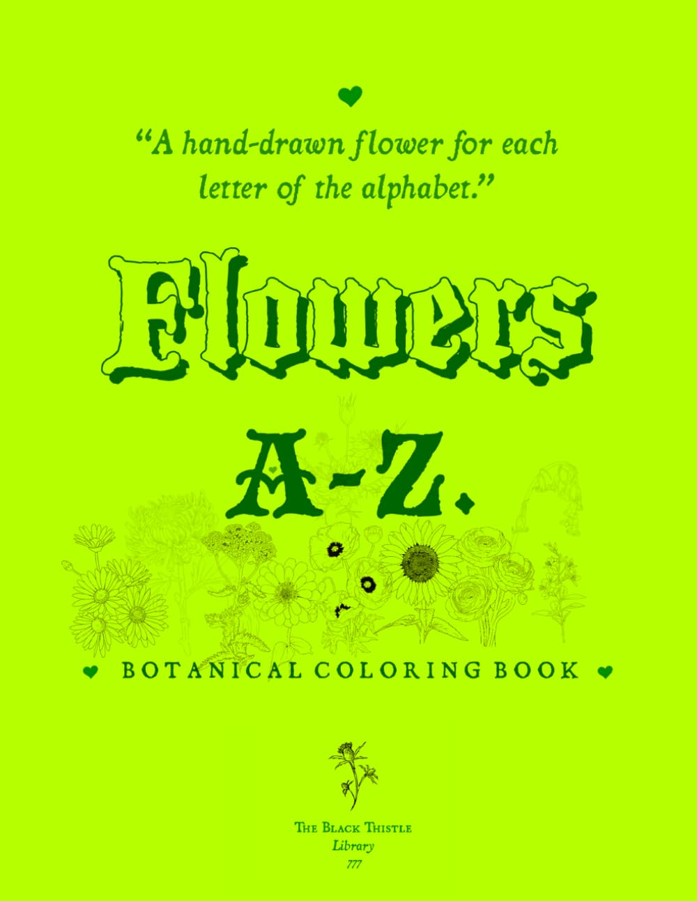 Flowers A-Z: A Botanical Coloring Book