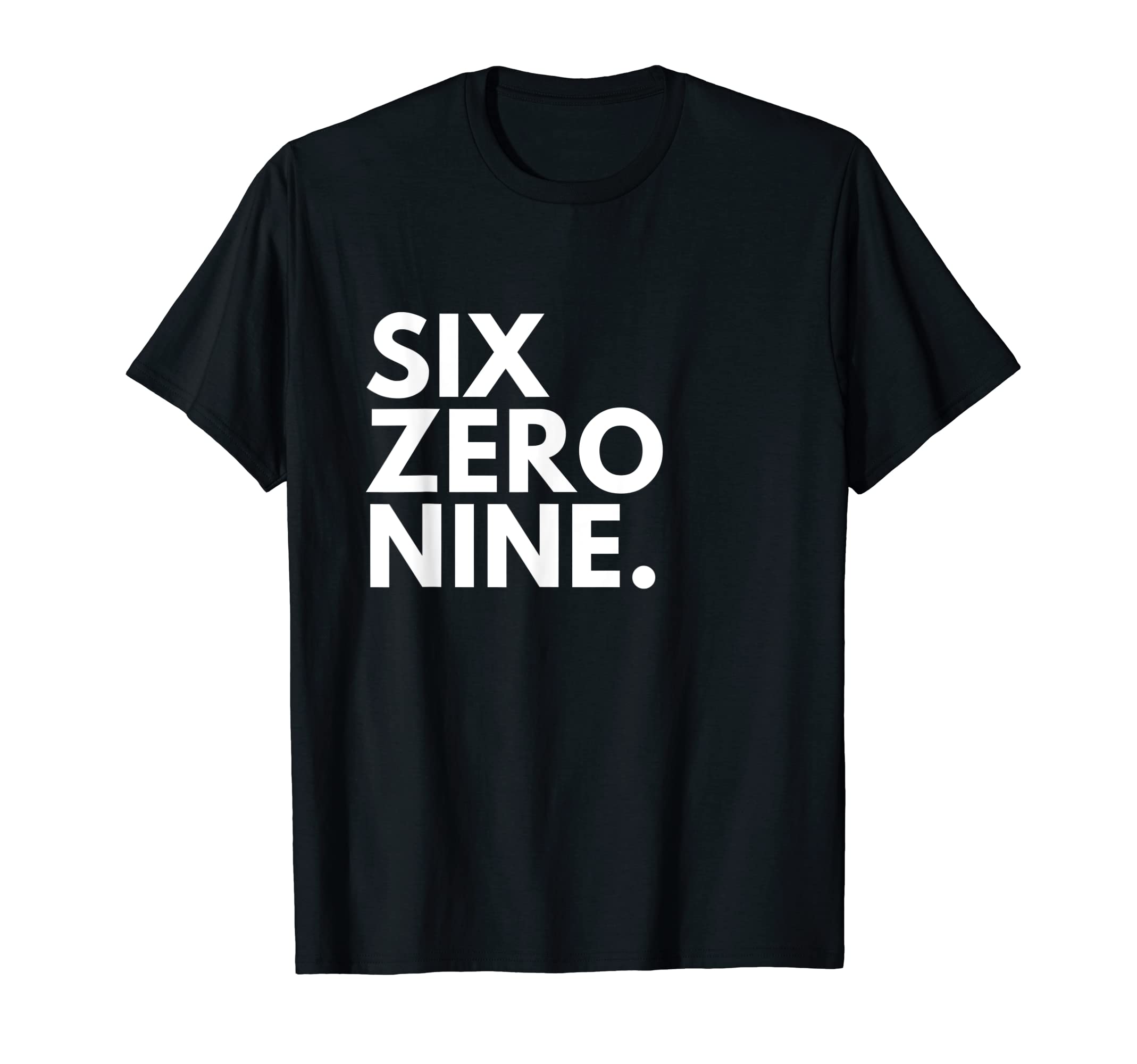SIX ZERO NINE Area Code 609 Trenton New Jersey 609 T-Shirt
