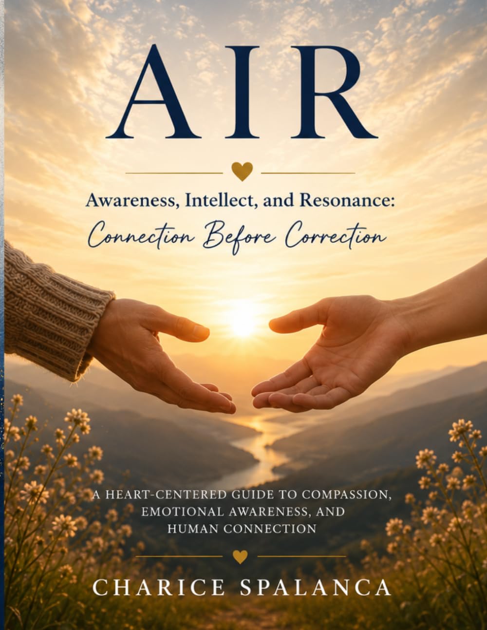 AIR: Awareness, Intellect, and Resonance: Connection Before Correction