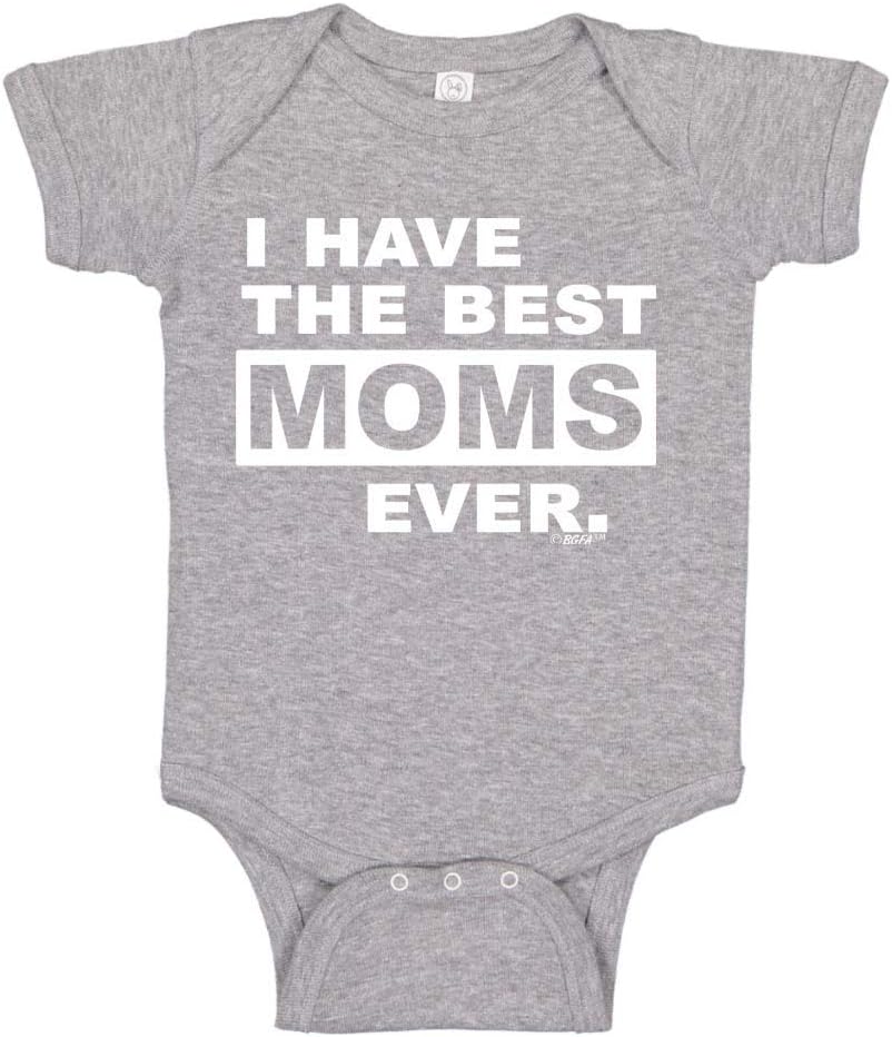 LGBT Baby Gift I Have The Best Moms Ever Bodysuit