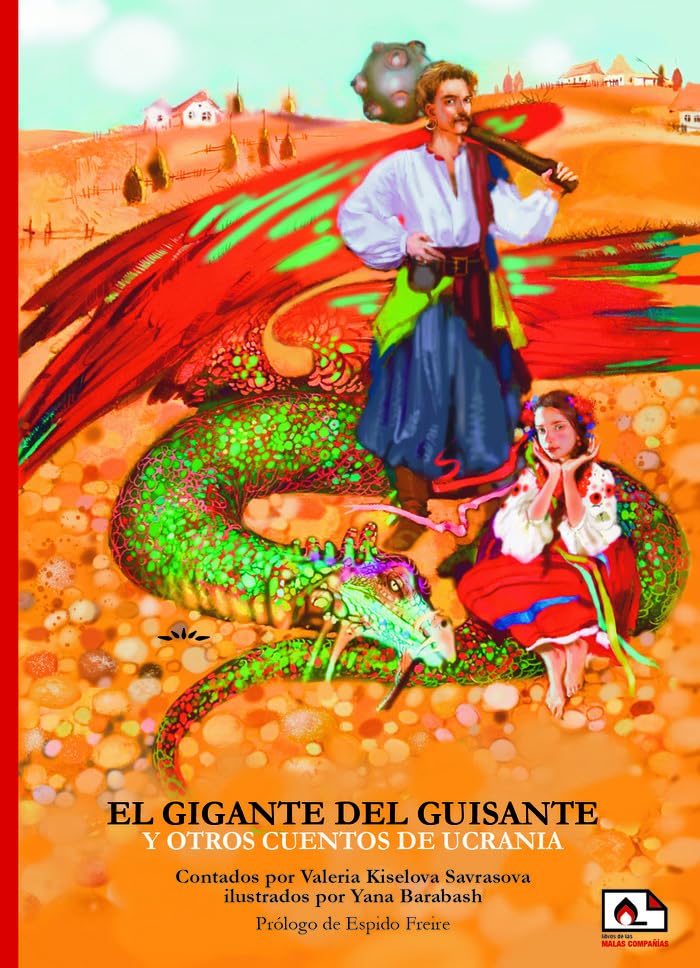 El gigante del guisante: y otros cuentos de Ucrania (Cuentos antiguos ilustrados)
