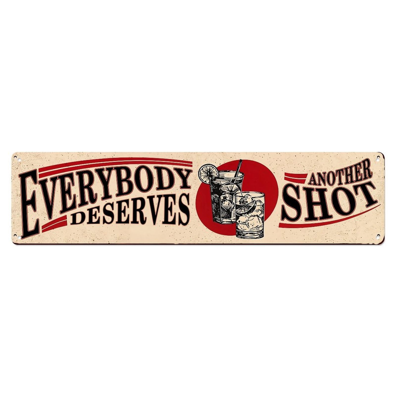 Jdyaojiesheng Vintage Everybody Deserves Another Shot Tin Sign Retro Metal Wall Decor Metal Poster, Home Bar Garage Farmhouse Cafe Wall Art Decoration 4X16inch