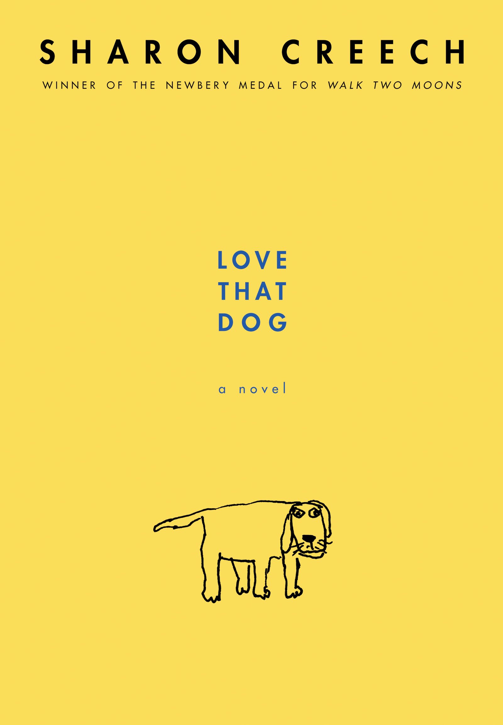 Love That Dog: A Novel