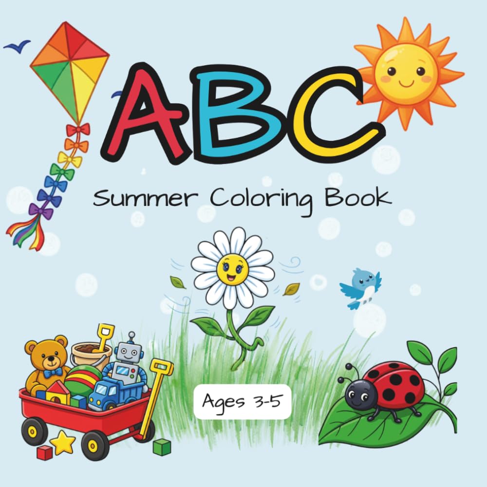 ABC Summer Coloring Book: A Preschool Alphabet Learning Book With Bold And Simple Images For Coloring