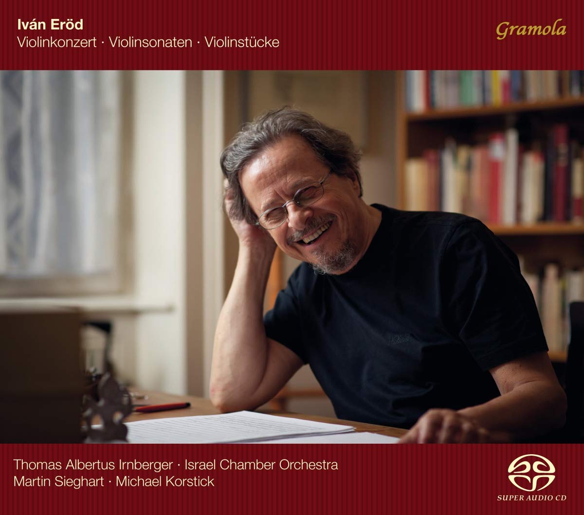 Ivan Eröd : Concerto, Sonates et Pièces pour Violon. Irnberger, Korstick, Sieghart