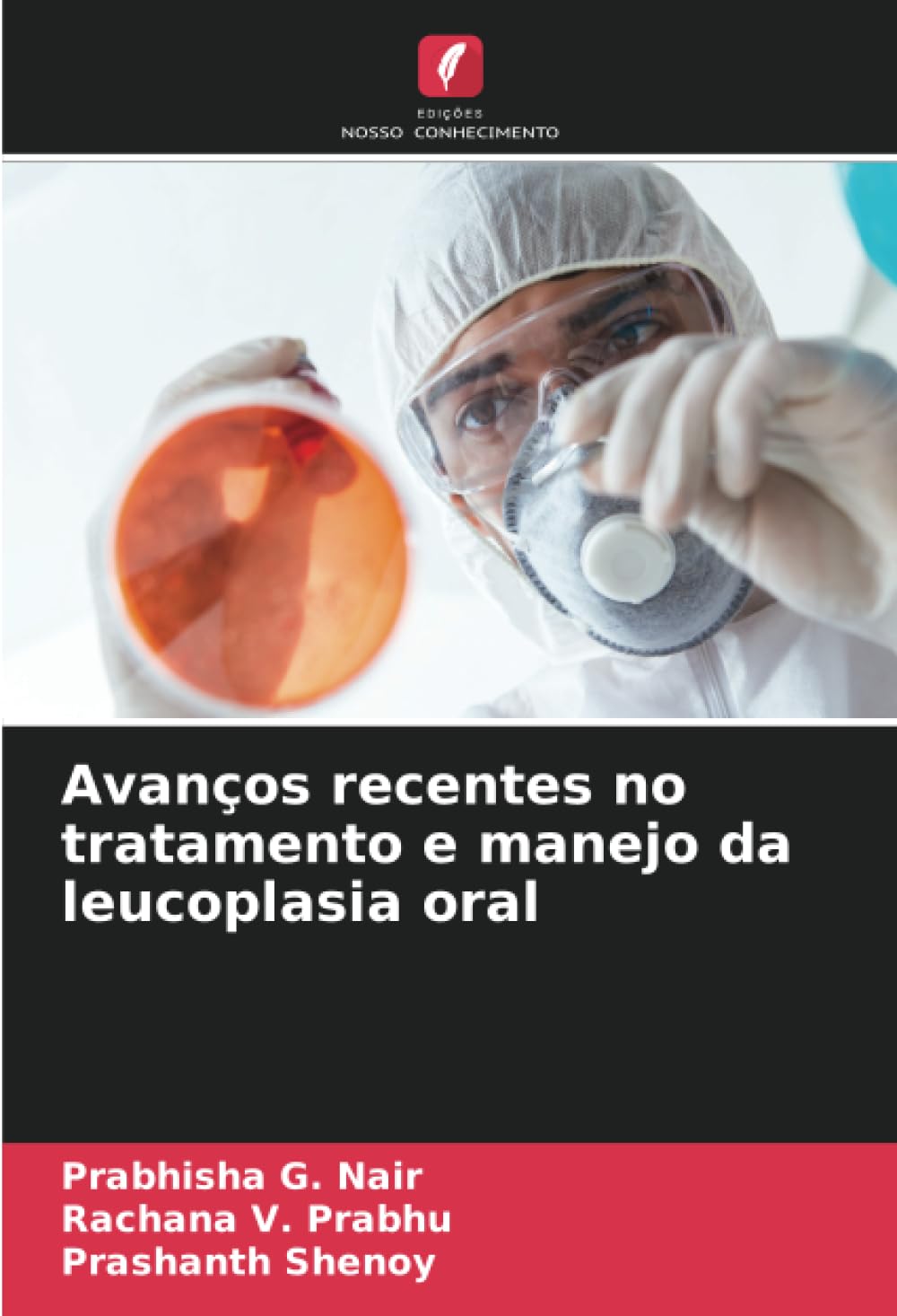 Avanços recentes no tratamento e manejo da leucoplasia oral