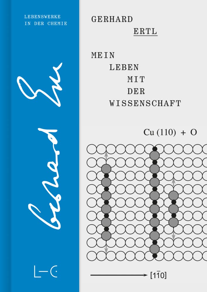 Mein Leben mit der Wissenschaft (Lives in Chemistry – Lebenswerke in der Chemie: ISSN 2747-8696)