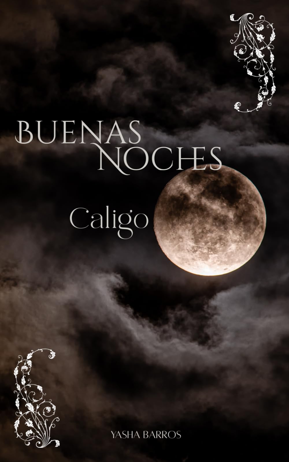 Buenas Noches: Caligo