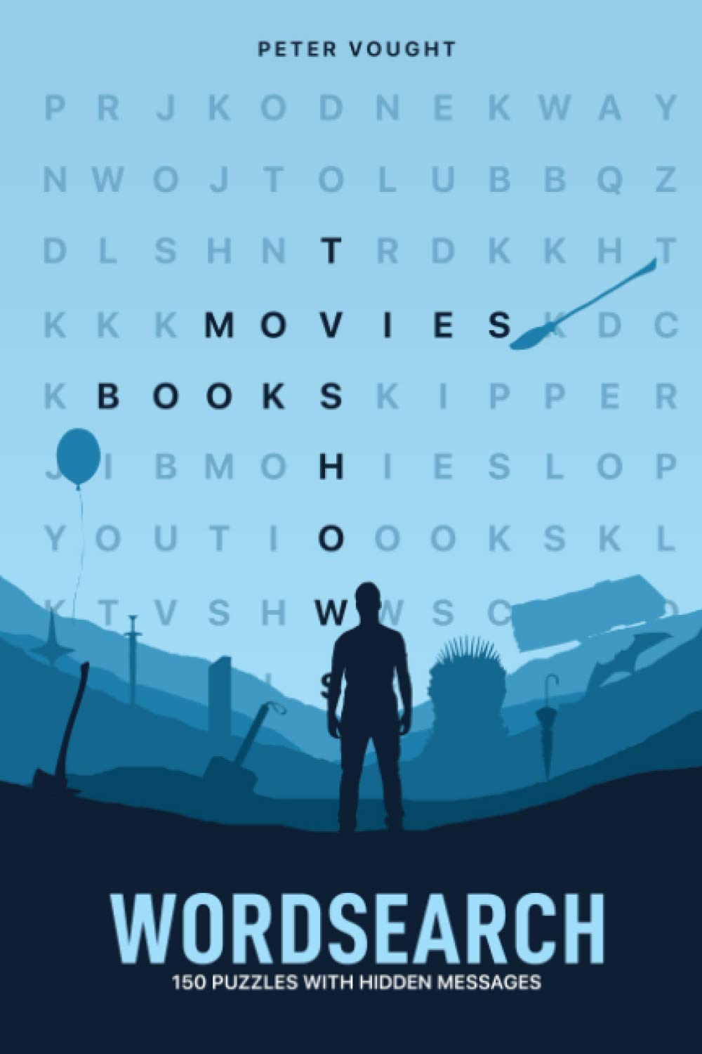 Wordsearch: 150 puzzles with hidden messages