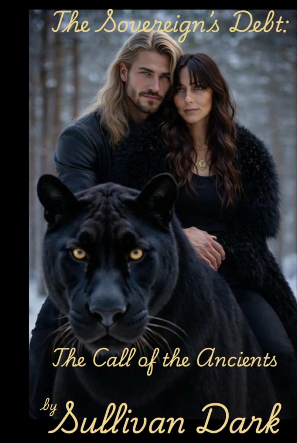 The Sovereign's Debt: The Call of the Ancients: Book 3 in the Dragon/Dhampir Dynasty Series