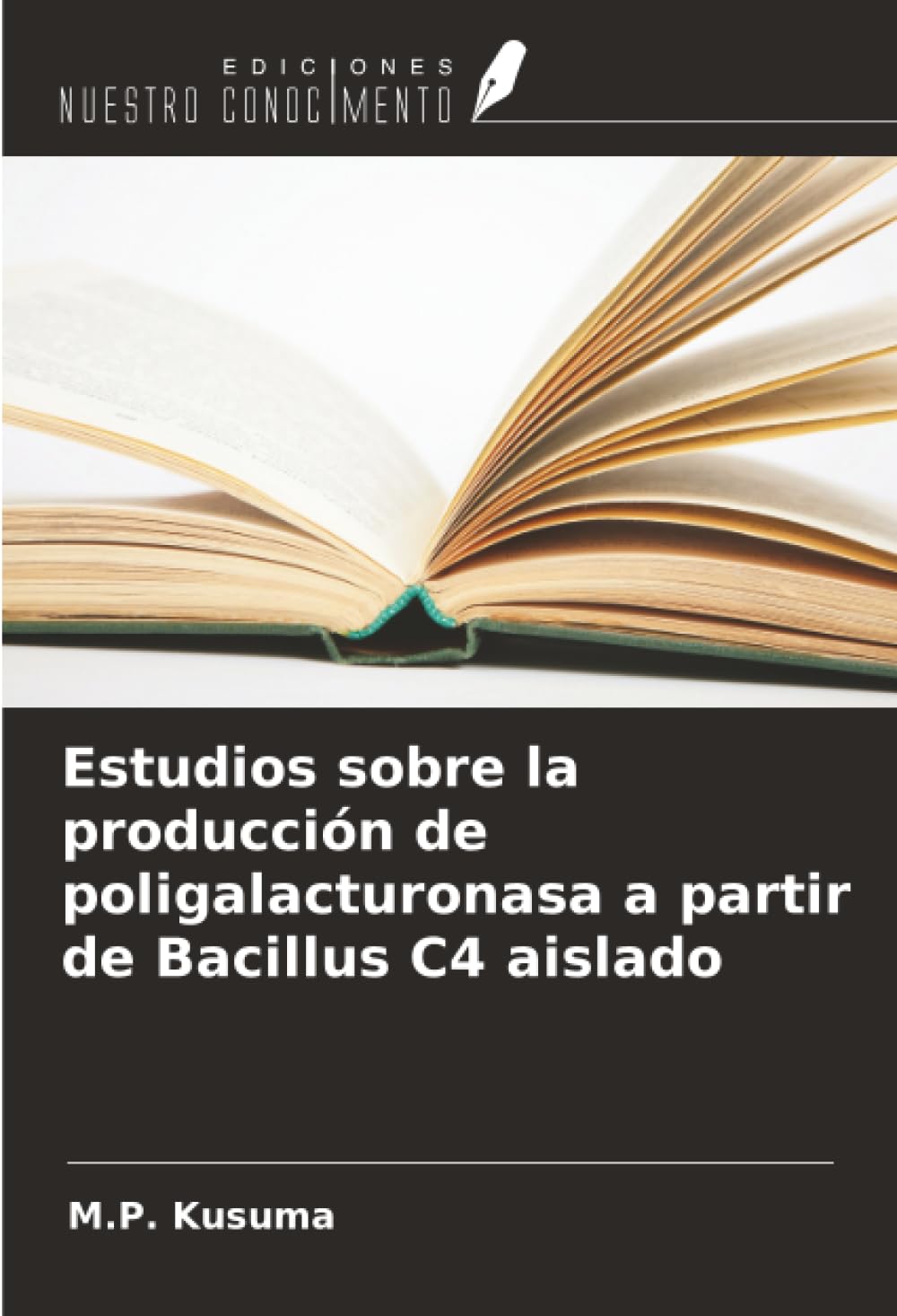 Estudios sobre la producción de poligalacturonasa a partir de Bacillus C4 aislado