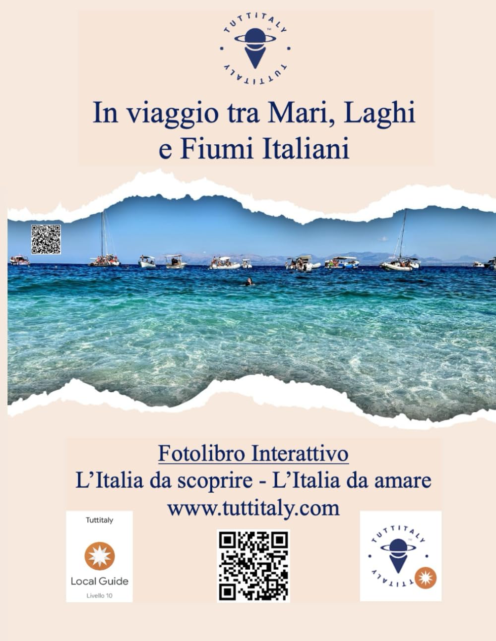 In viaggio tra Mari, Laghi e Fiumi Italiani: Fotolibro Interattivo di Tuttitaly - L'Italia da scoprire - L'Italia da amare (In viaggio con Tuttitaly tra le meraviglie d'Italia)