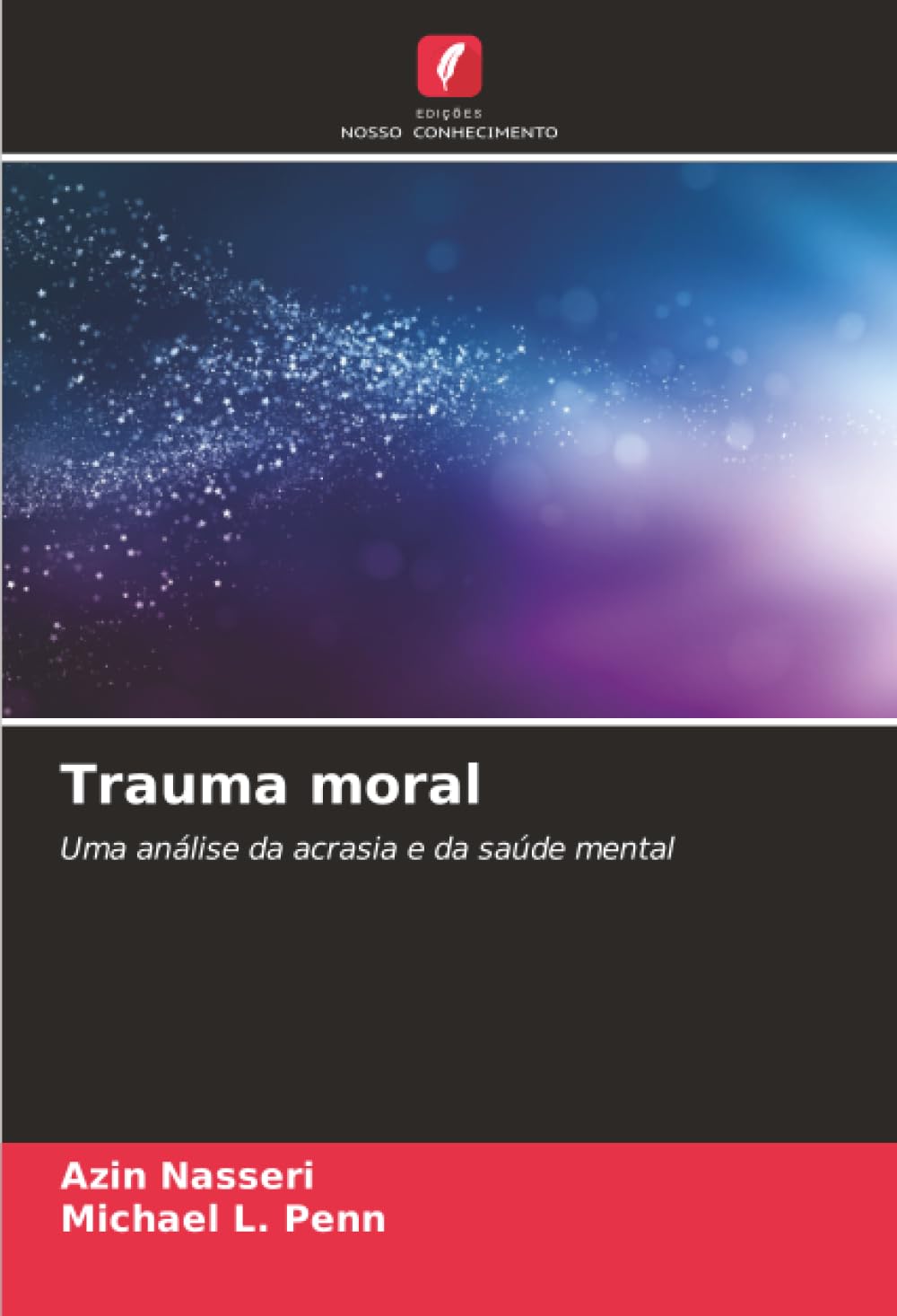 Trauma moral: Uma análise da acrasia e da saúde mental