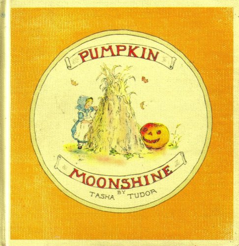 Pumpkin Moonshine 0394845889 Book Cover