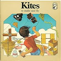 Kites to Make and Fly (Practical Puffin) 014049149X Book Cover
