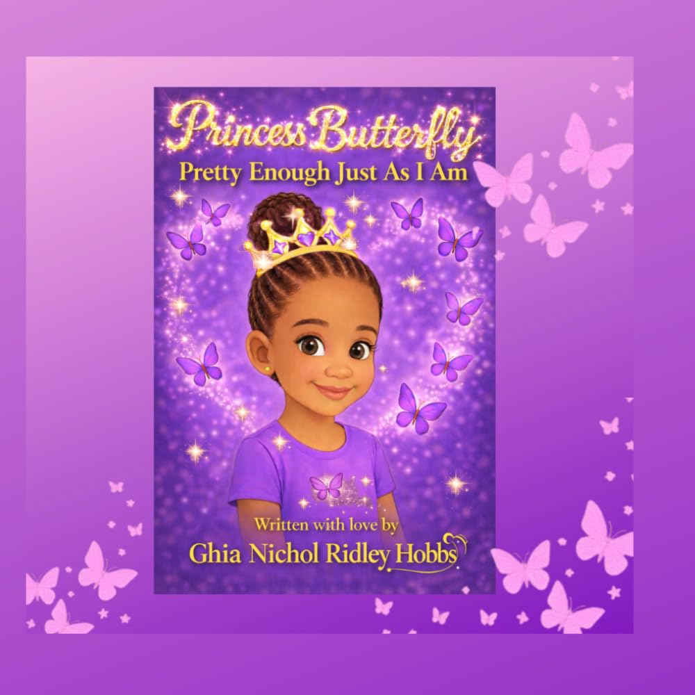 Princess Butterfly Pretty Enough Just As I Am (Princess Butterfly Series)