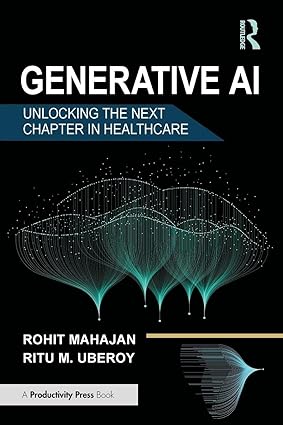 Generative AI: Unlocking the Next Chapter in Healthcare book cover