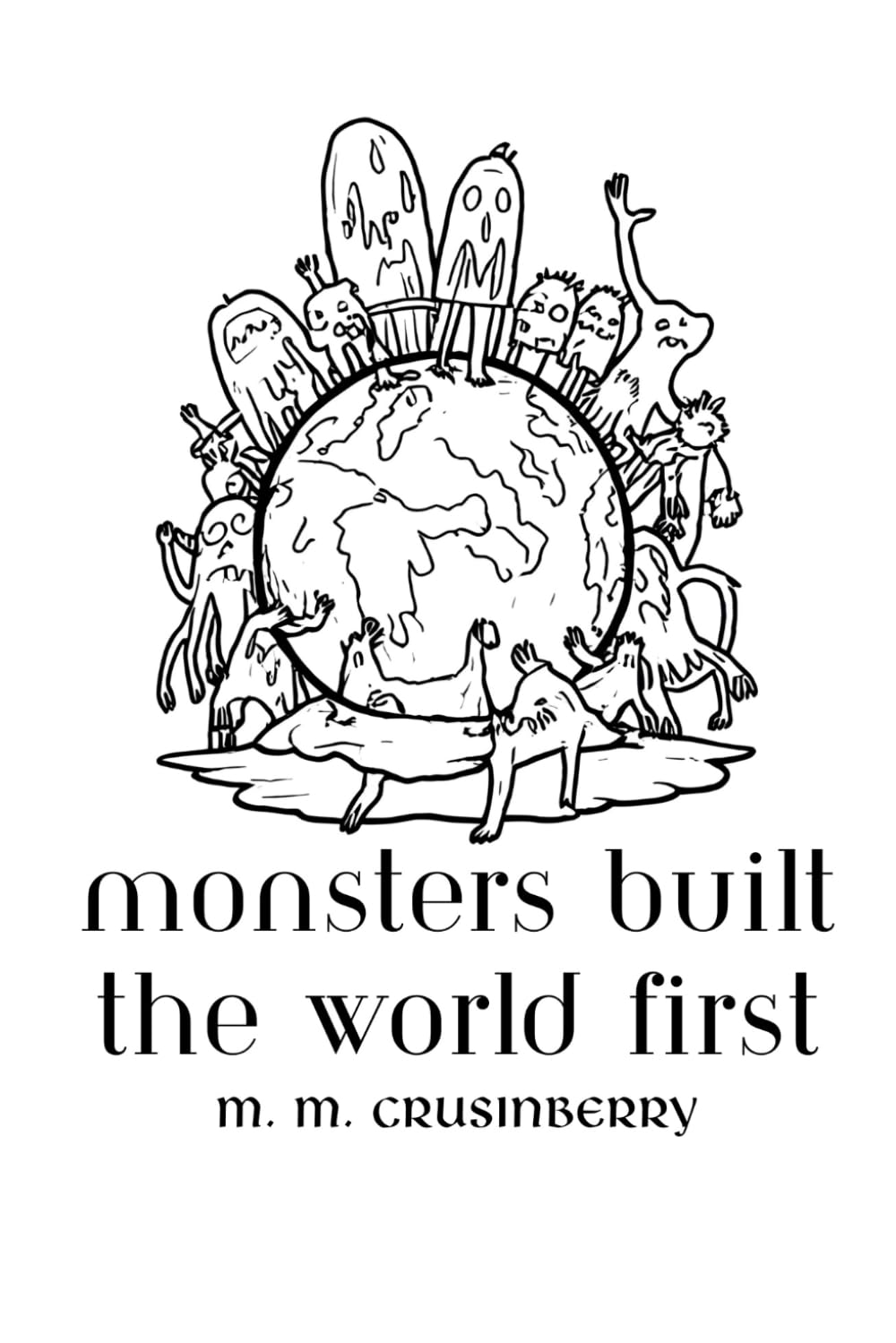 Monsters Built the World First (A Lost Fae History)