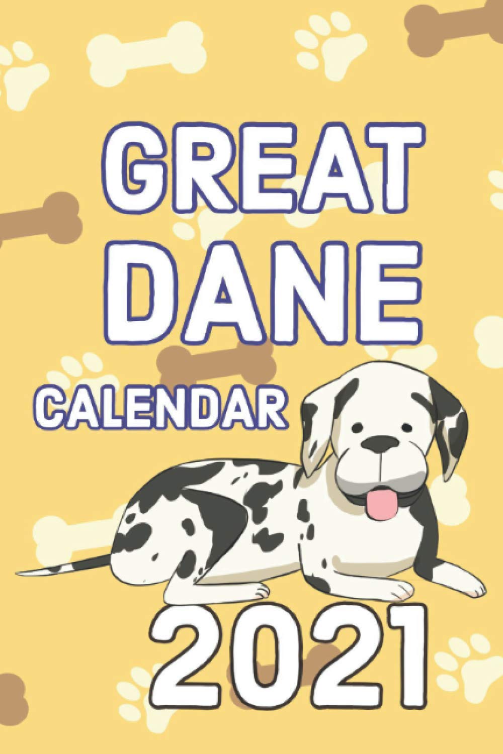 Great Dane Calendar 2021: 2021 Calender Dogs With Notes, Perfect as 2021 Diary Planner Monthly, Weekly Agenda Pocket Diary With UK/US Holidays, Great Dane Gifts for Owner