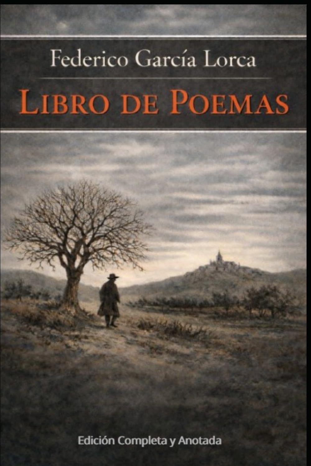 Libro de Poemas: Edición anotada