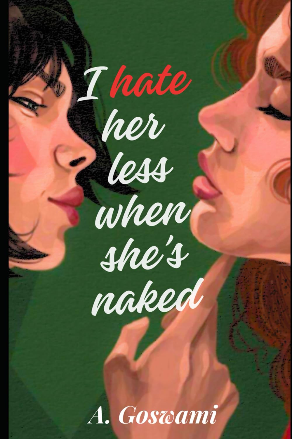 I Hate Her Less When She's Naked: An Enemies To Lovers Sapphic Romance (The Beach Babes)