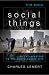Social Things: An Introduction to the Sociological Life