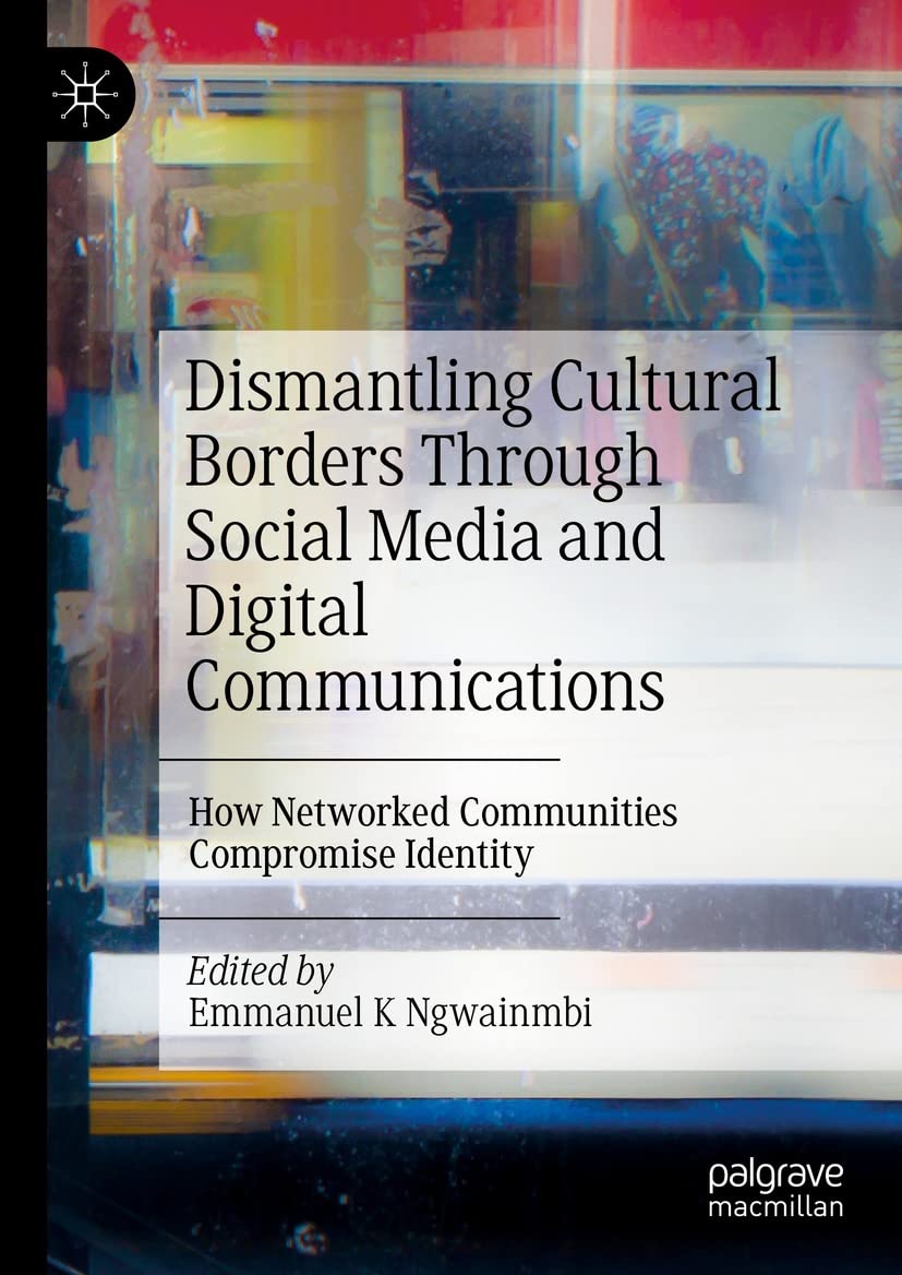 Networked Communities Compromise Identity comprendre les dérives des réseaux