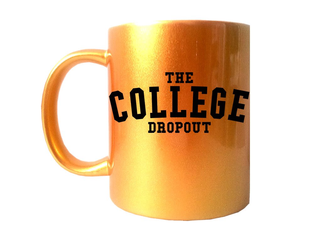 Kings Of NY The College Dropout Album High School Coffee Tea 11oz Mug Gold
