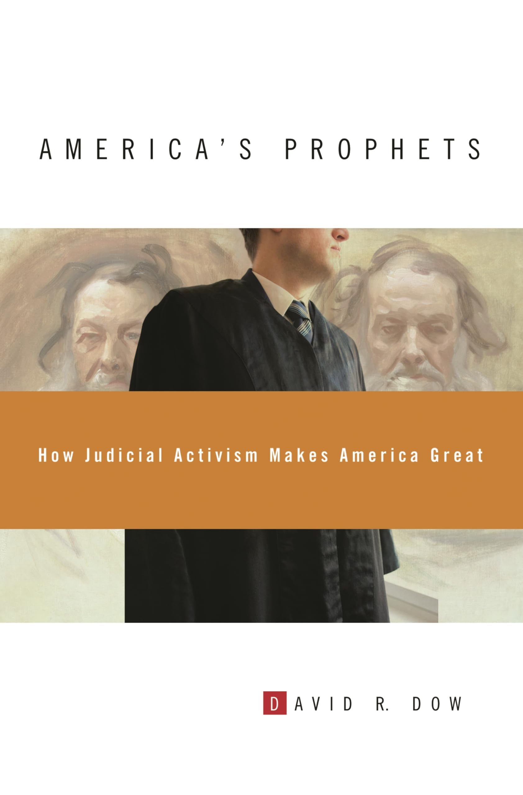 Buy America's Prophets: How Judicial Activism Makes America Great — BookShops.in