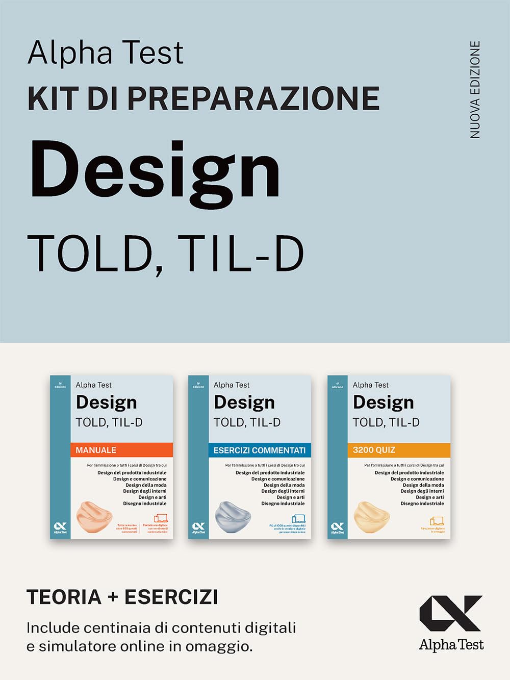 Alpha Test Design TOLD, TIL-D 2026-2027. Kit di preparazione. Per test di ammissione universitari. Con piattaforma e simulatore online
