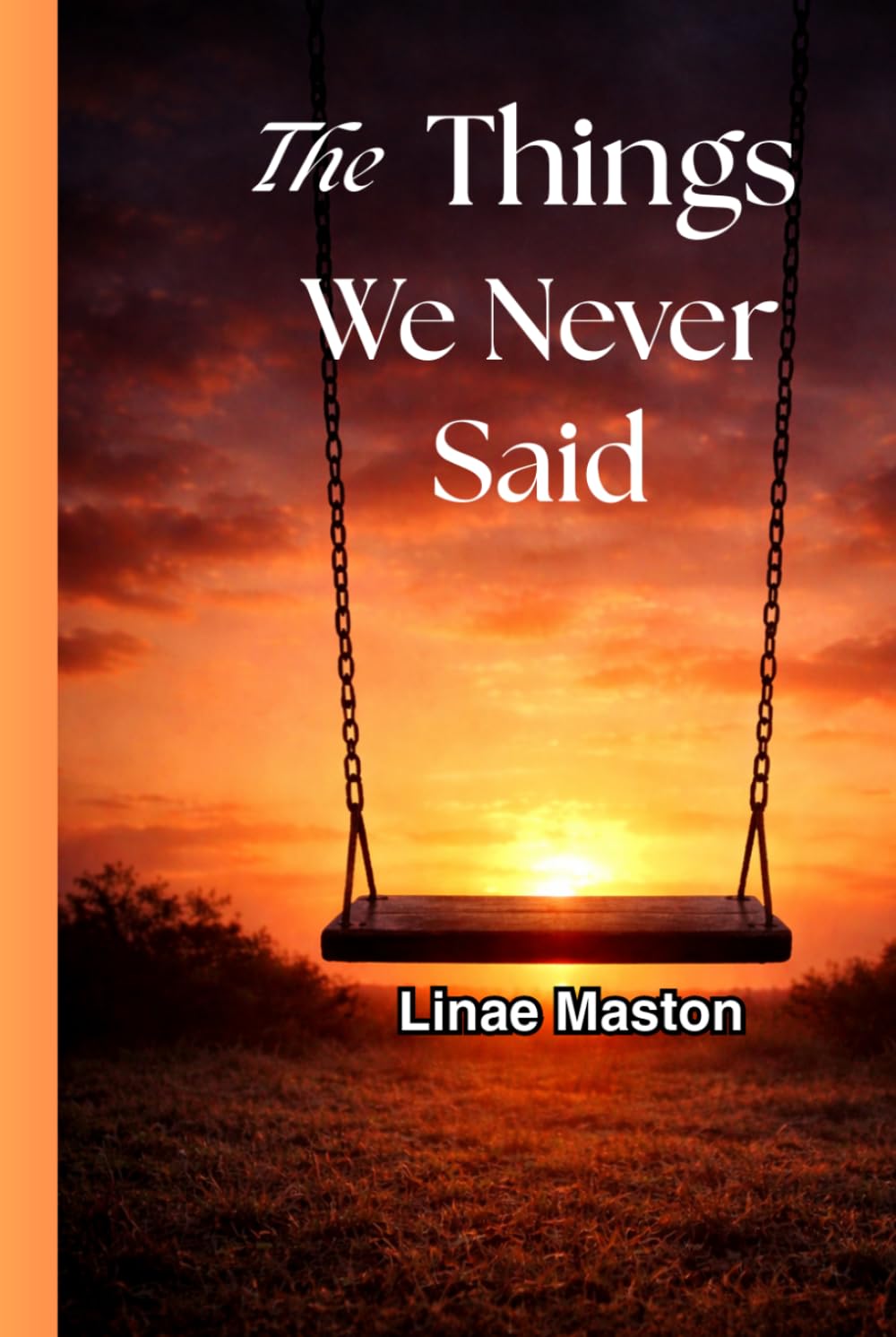 The Things We Never Said