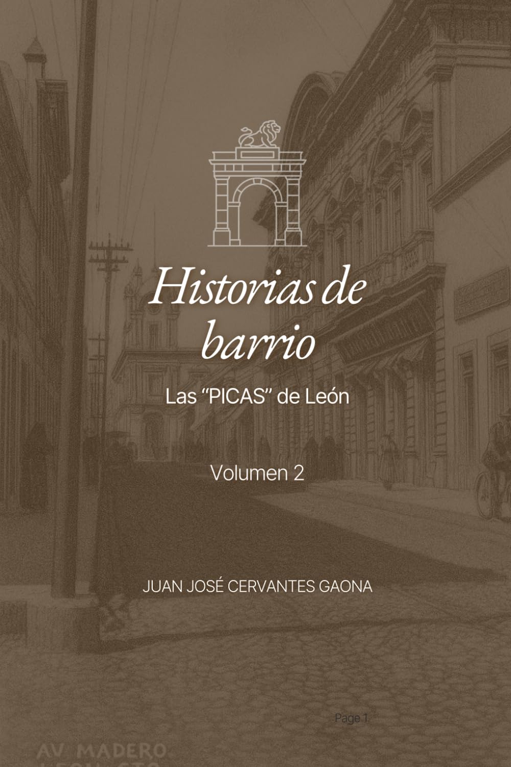 Historias de Barrio: Las "Picas" de León
