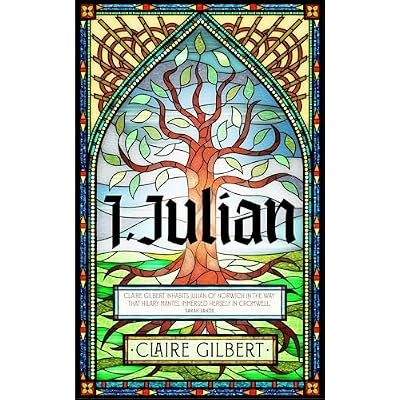 I, Julian: The fictional autobiography of Julian of Norwich