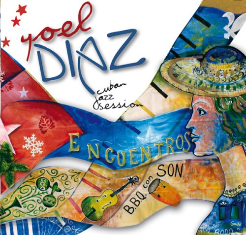 Encuentros [Audio CD] Diaz, Yoel Cuban Jazz Session