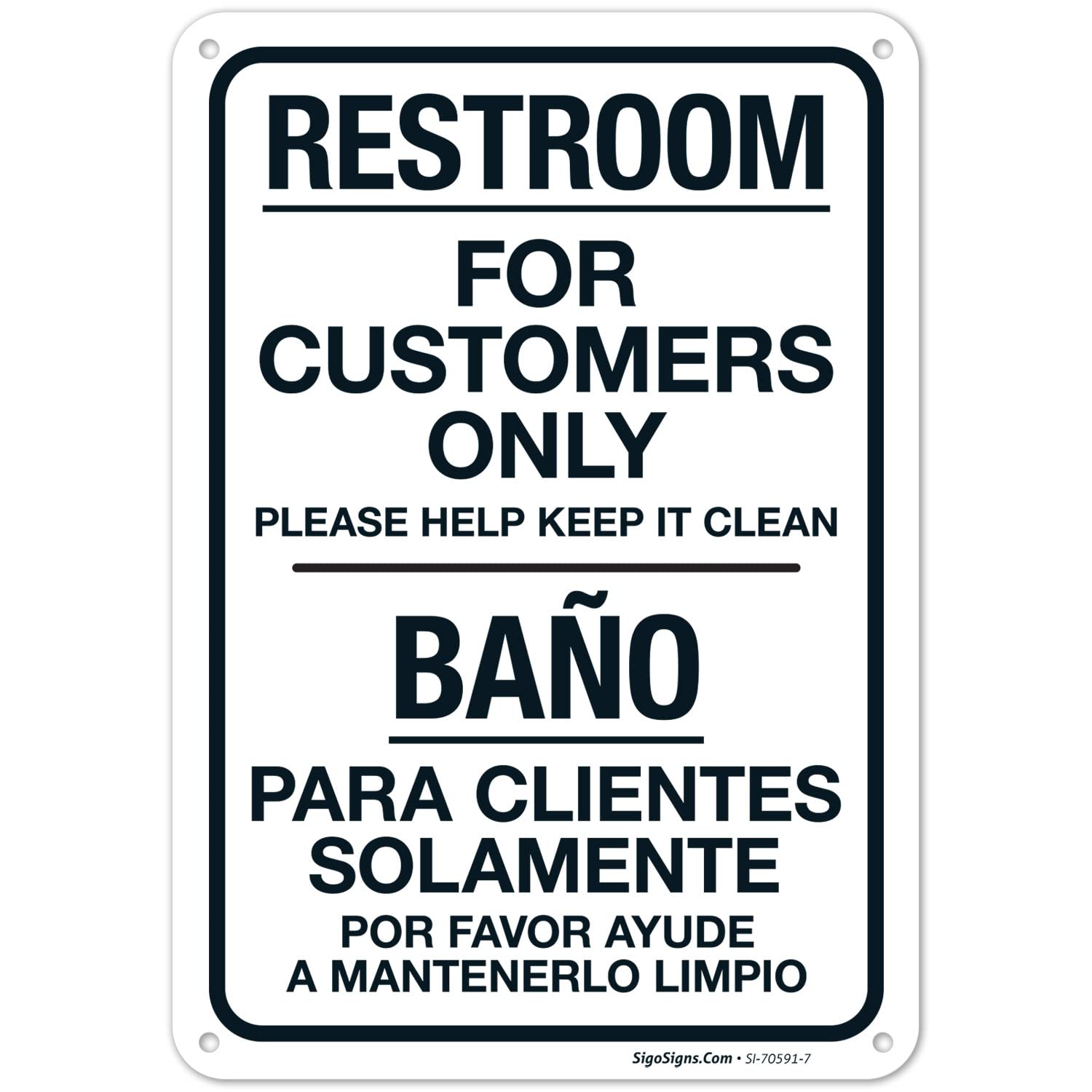 Restroom for Customers Only Please Help Keep It Clean Bilingual Sign, 10x7 Inches, 55 mil Thick HDPS (high Density polystyrene), Made in USA