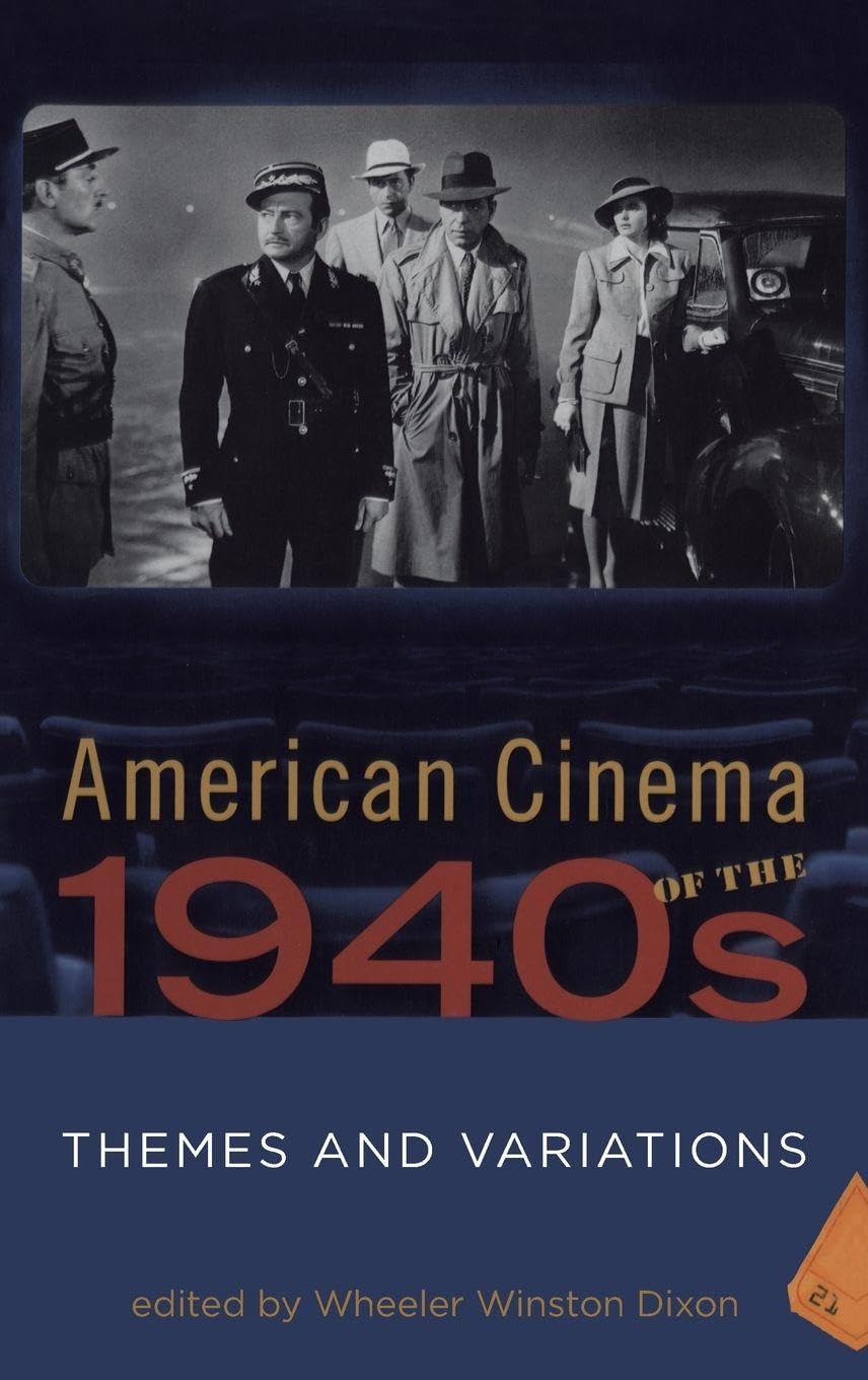 American Cinema of the 1940s: Themes and Variations: v. 2