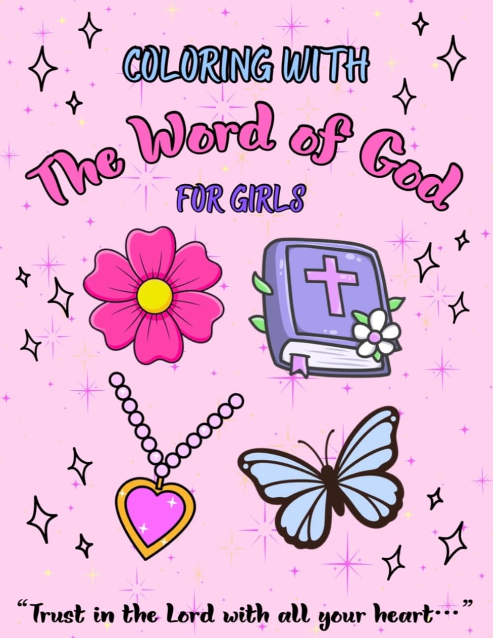 Coloring with the Word of God for Girls