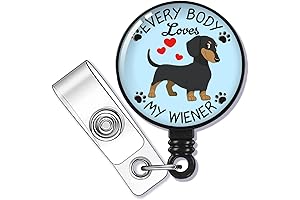 Everybody Loves My Weiner Dachshund Nurse Badge Reel