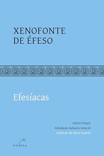 Efesíacas - Xenofonte de Éfeso