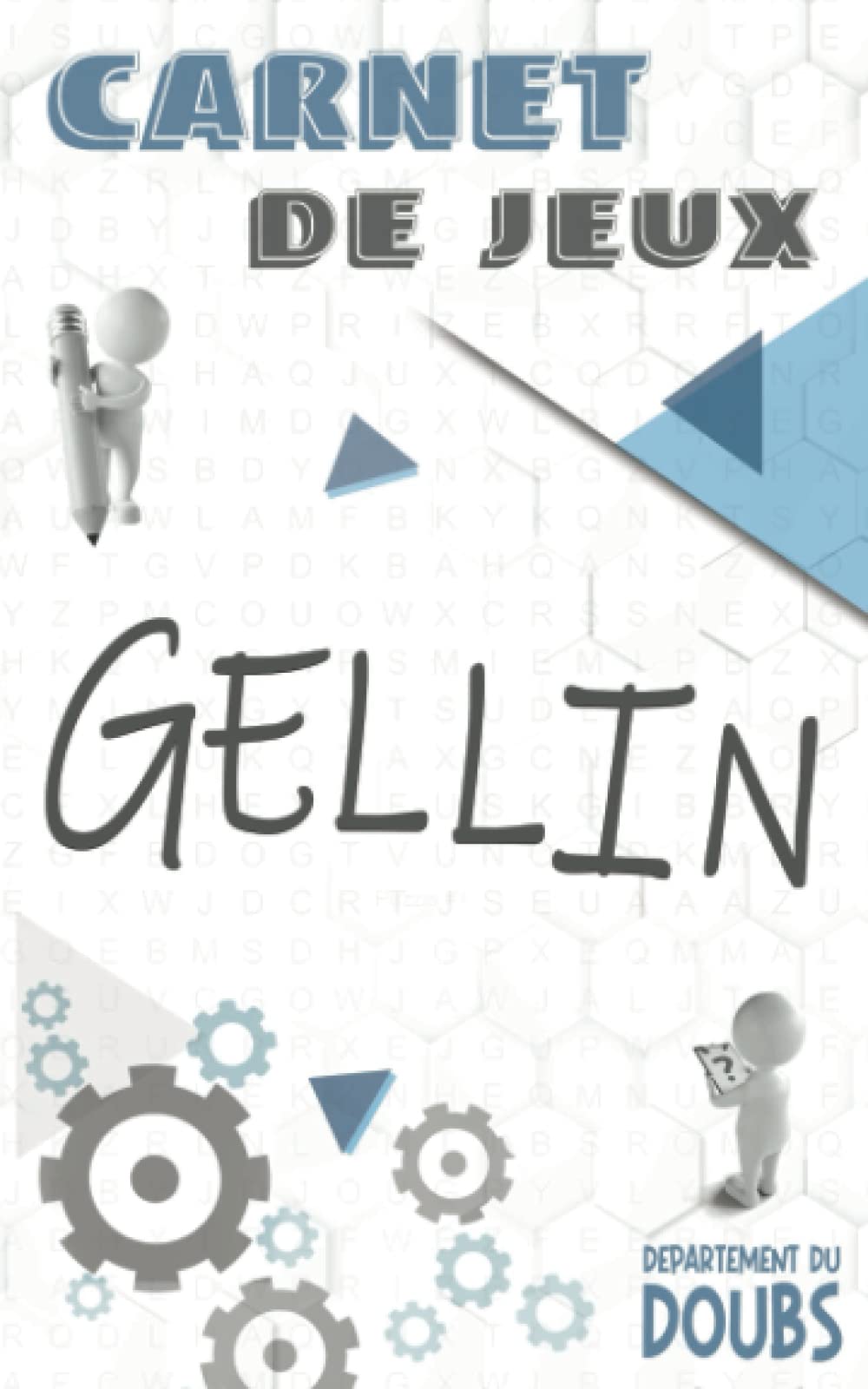 GELLIN: Carnet de Jeux (French Edition)