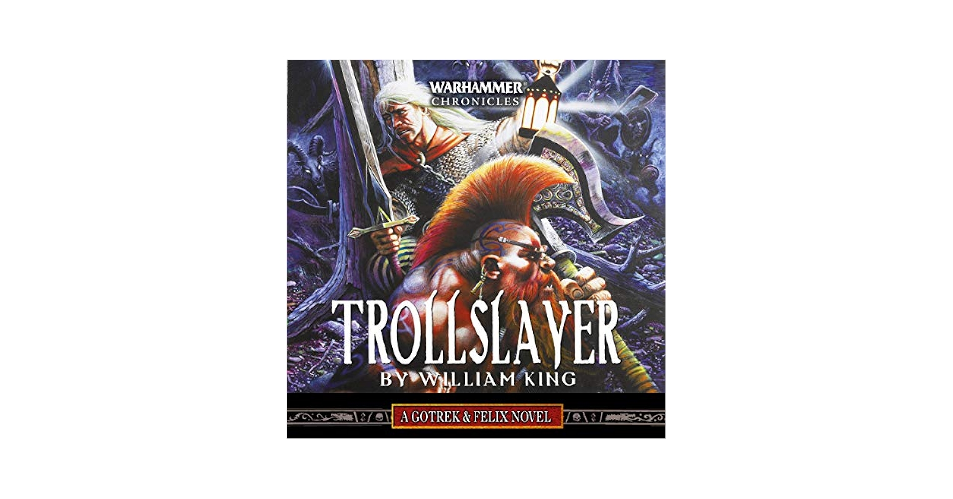 Amazon.com: Trollslayer: Gotrek and Felix: Warhammer